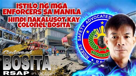 col bosita hometown|Col. Bosita Nagalit Sa Mga Enforcer .